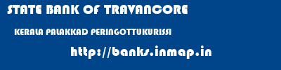 STATE BANK OF TRAVANCORE  KERALA PALAKKAD PERINGOTTUKURISSI   banks information 
